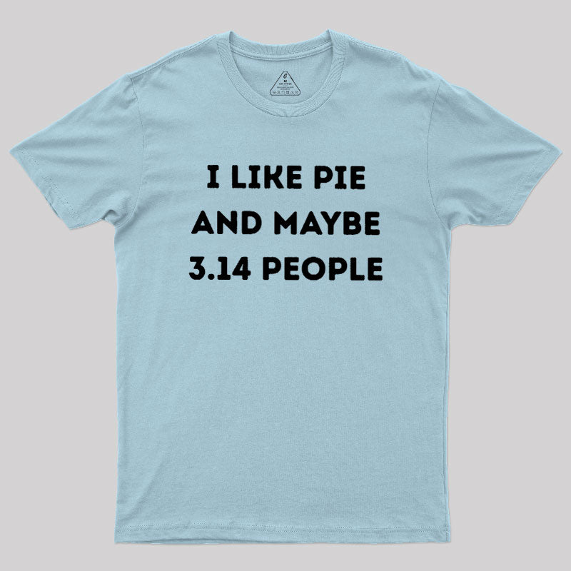 I Like Pie  T-Shirt