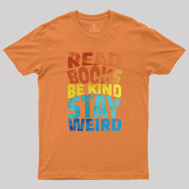Read Books Be Kind  T-Shirt
