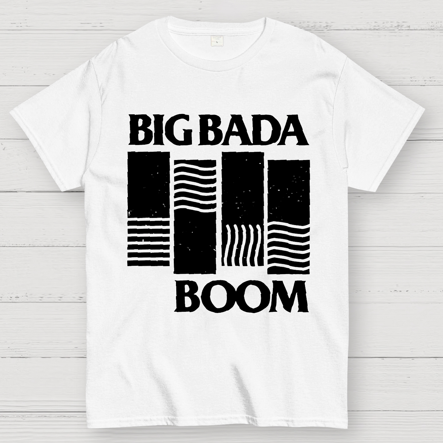 Big Bada Boom  T-Shirt