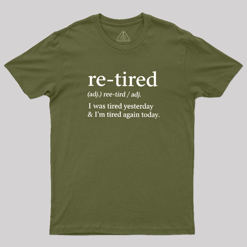 Definition Of Retired  T-Shirt