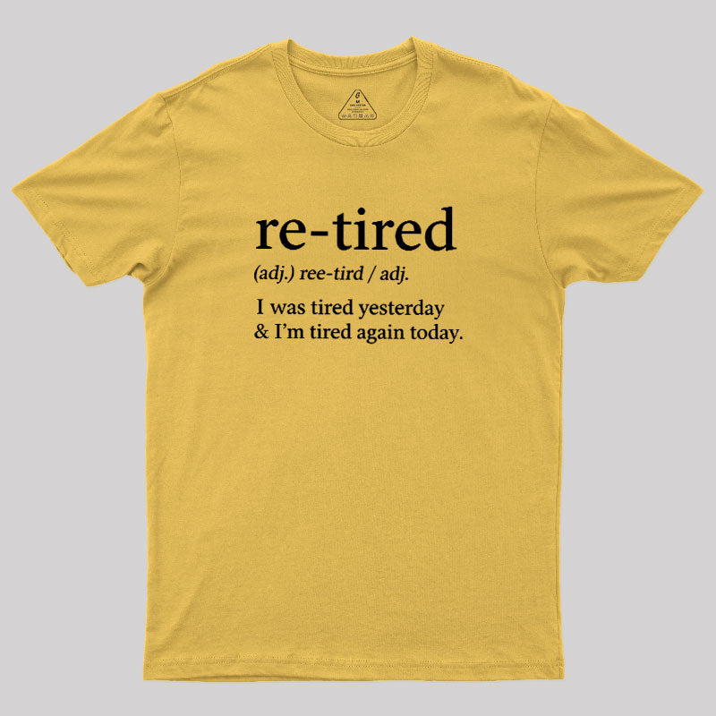 Definition Of Retired  T-Shirt