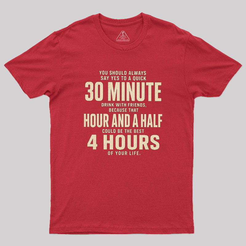 Always Say Yes  T-Shirt