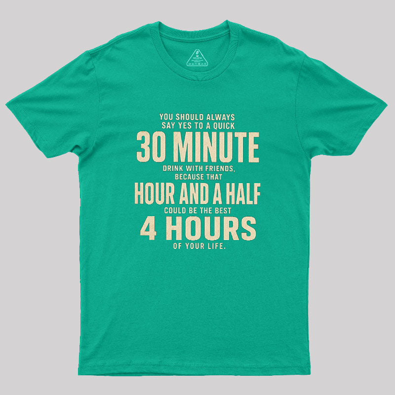 Always Say Yes  T-Shirt