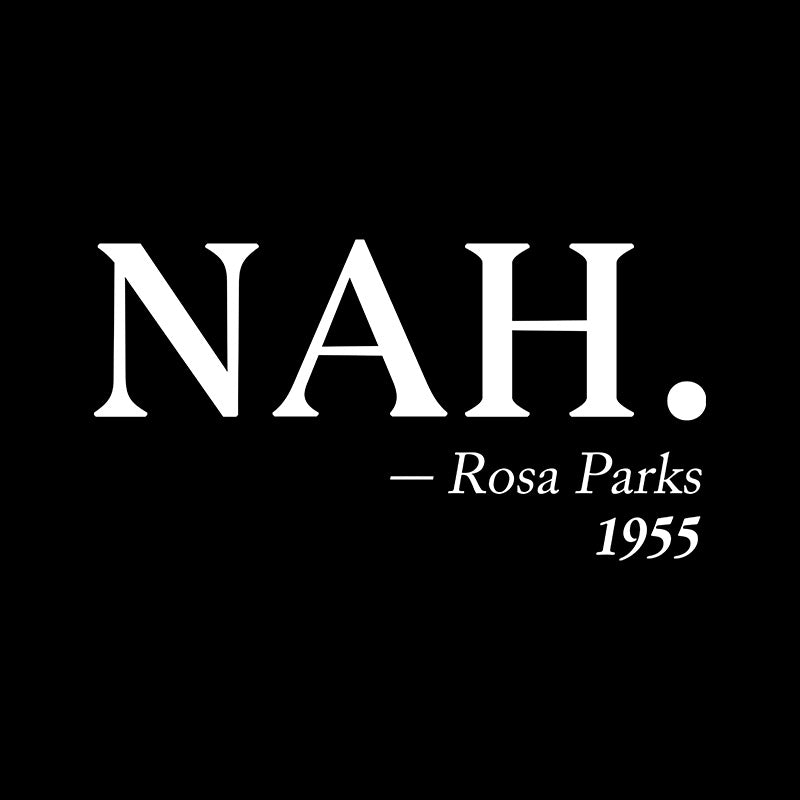NAH Rosa Parks 1955  T-Shirt