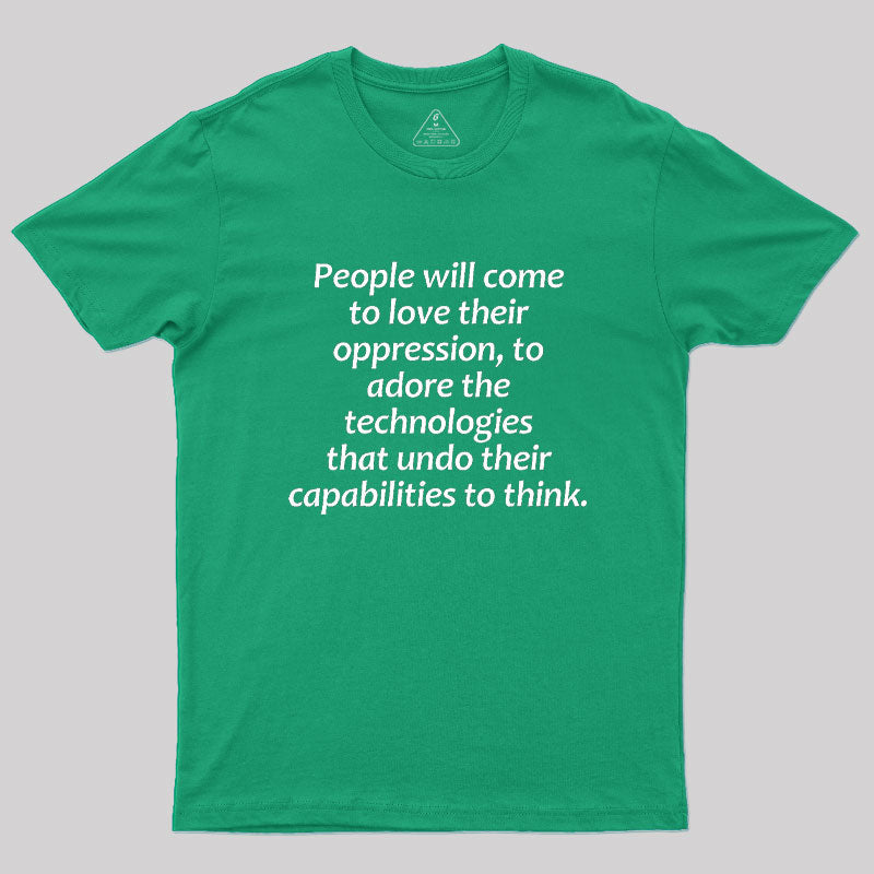 Aldous Huxley Technology  T-Shirt