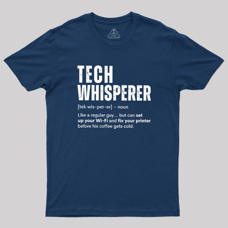 Tech Whisperer Definition  T-Shirt