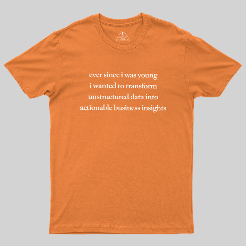 Unstructured Data  T-Shirt