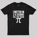 3.14 SECONDS  T-Shirt