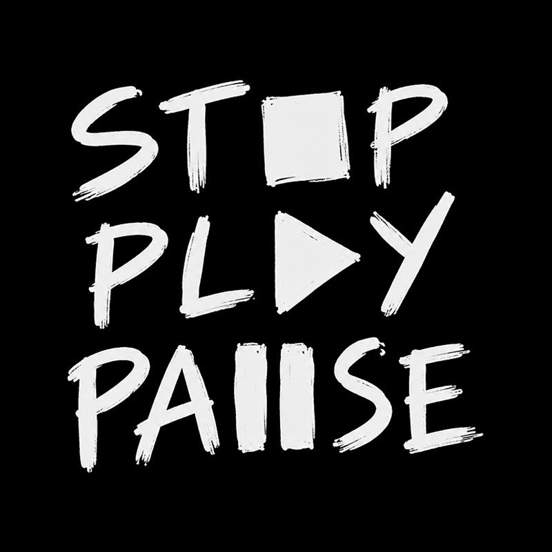 Stop Play Pause  T-Shirt