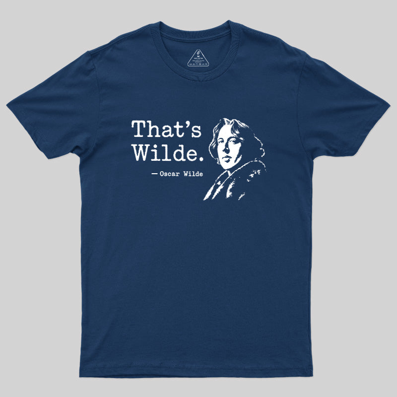 That's wilde  T-Shirt