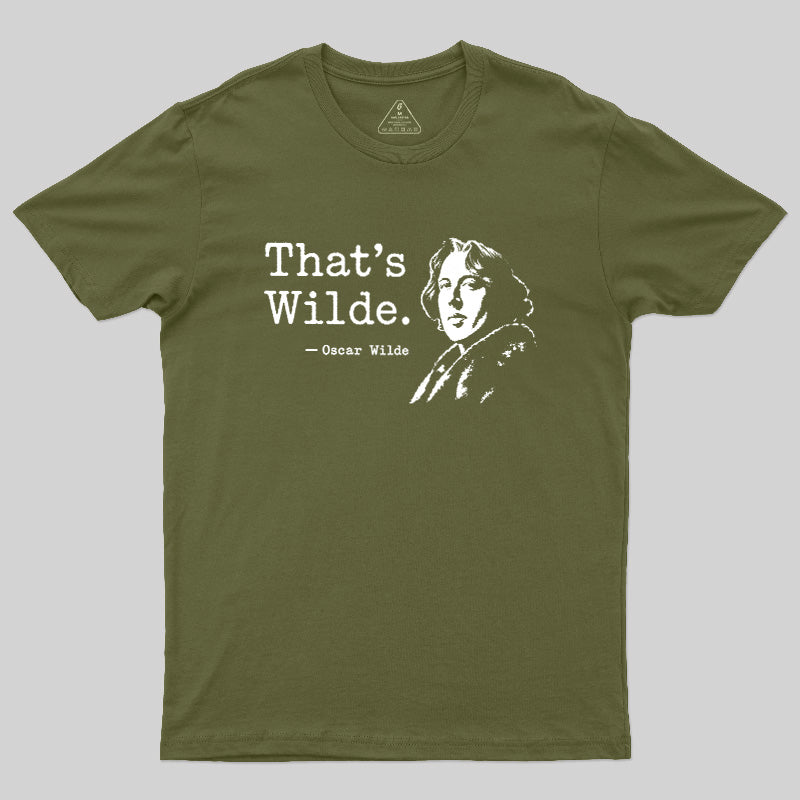 That's wilde  T-Shirt