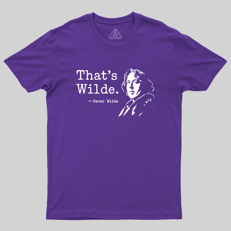 That's wilde  T-Shirt