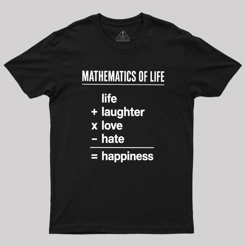 Mathematics Of Life  T-Shirt