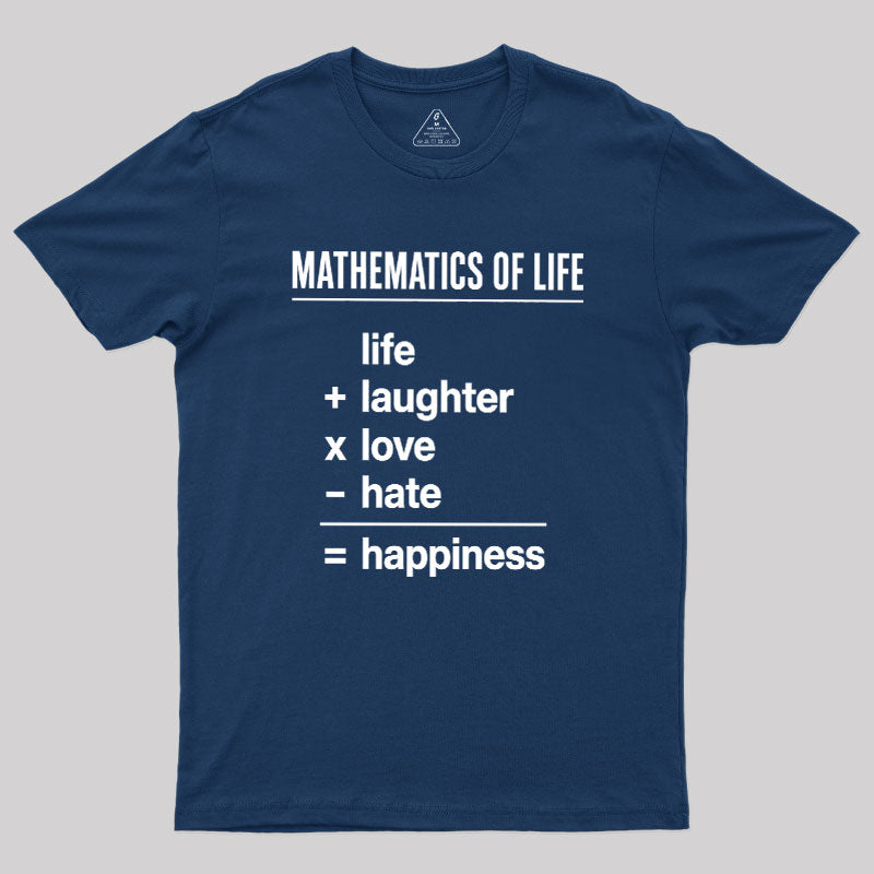Mathematics Of Life  T-Shirt