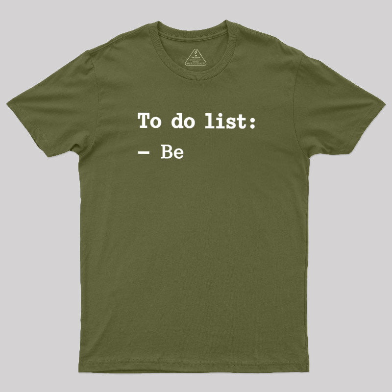 To Do List  T-Shirt