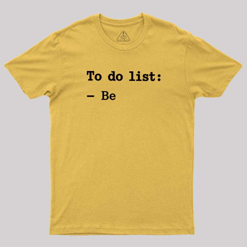 To Do List  T-Shirt