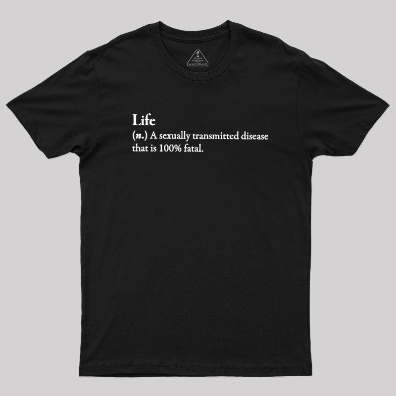 Definition Of Life  T-Shirt