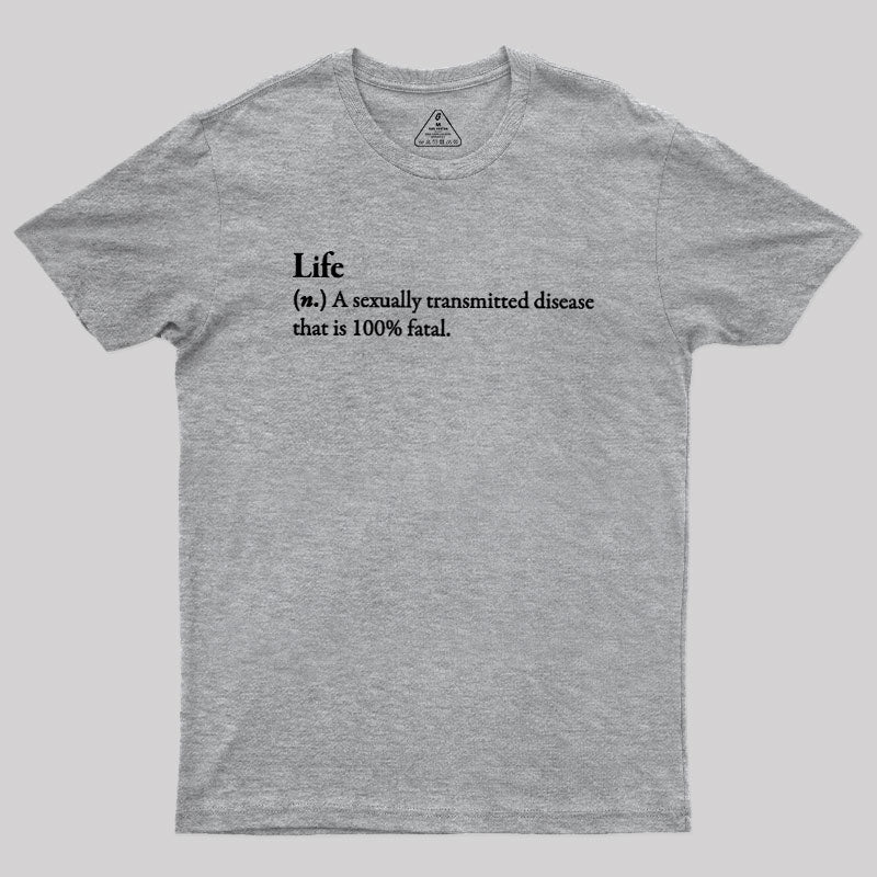 Definition Of Life  T-Shirt