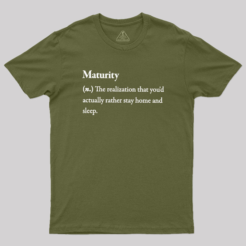 Definition Of Maturity  T-Shirt