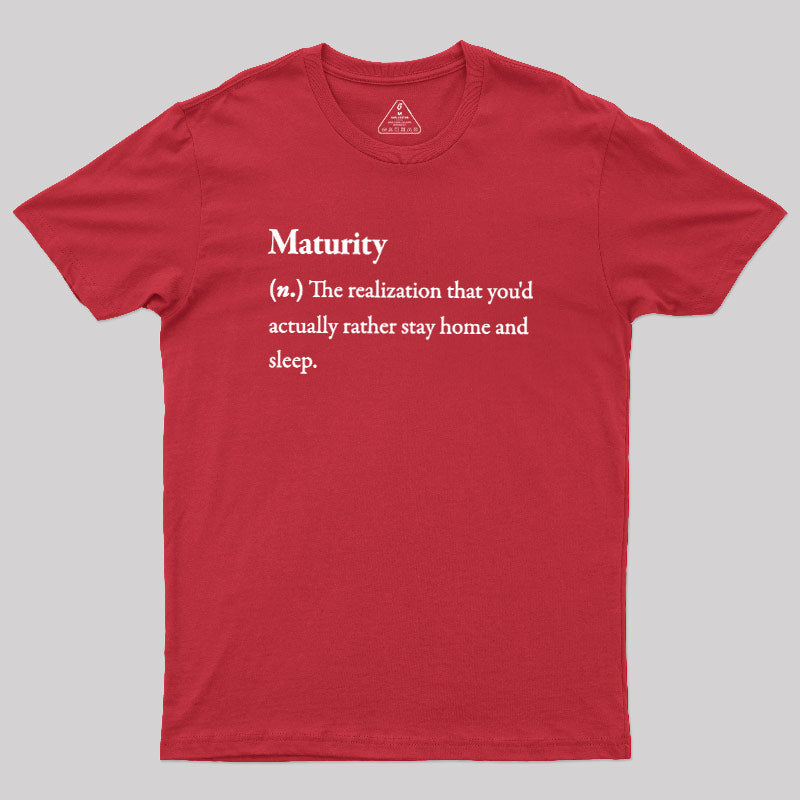 Definition Of Maturity  T-Shirt