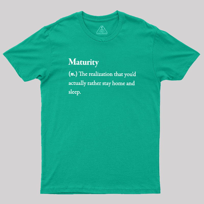 Definition Of Maturity  T-Shirt
