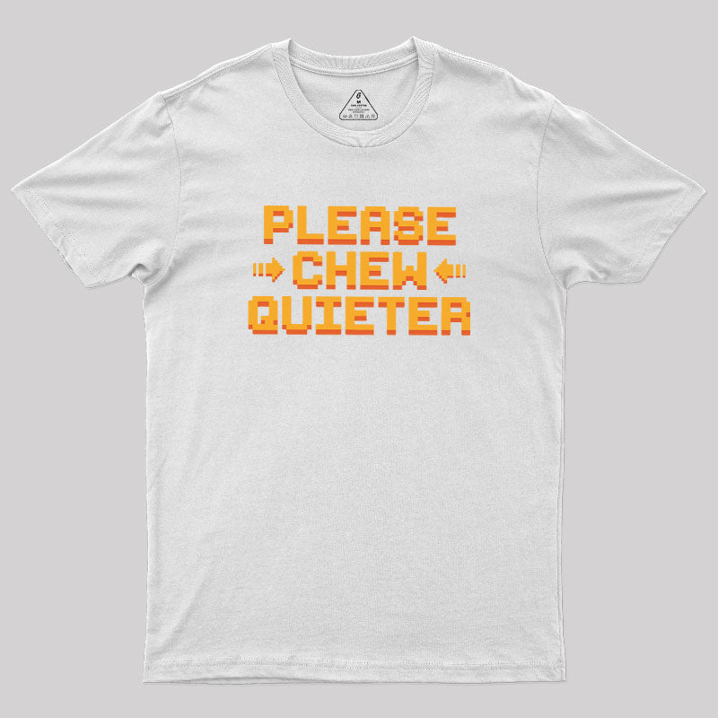 Quiet Request  T-Shirt