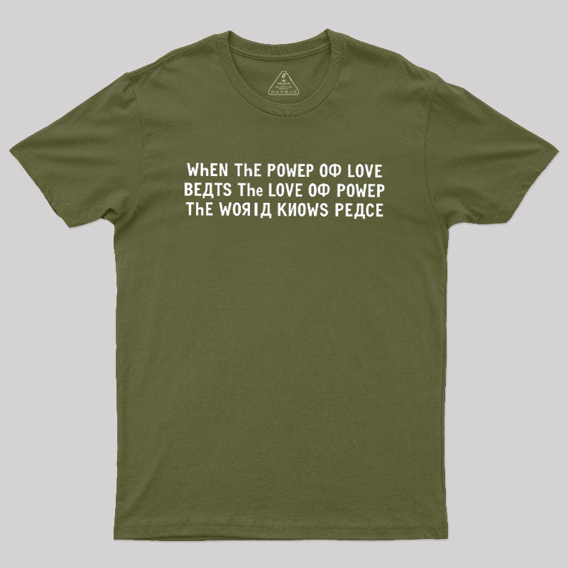Power of Love  T-Shirt
