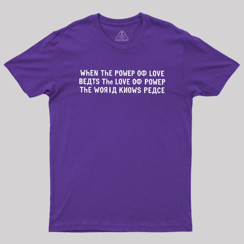 Power of Love  T-Shirt