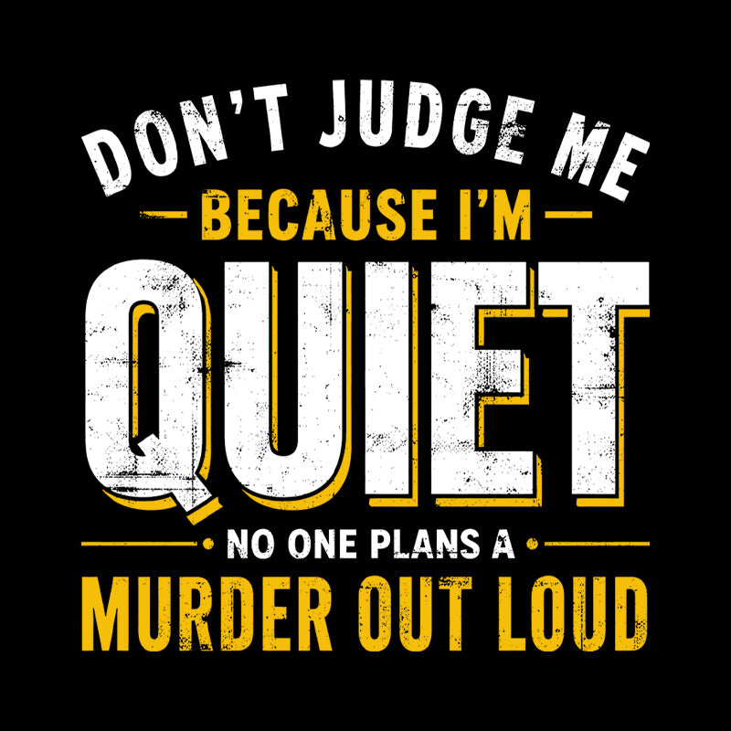 Quiet Murder Planner  T-Shirt