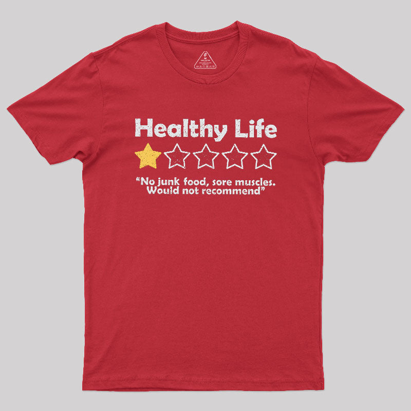 Healthy Life Review  T-Shirt