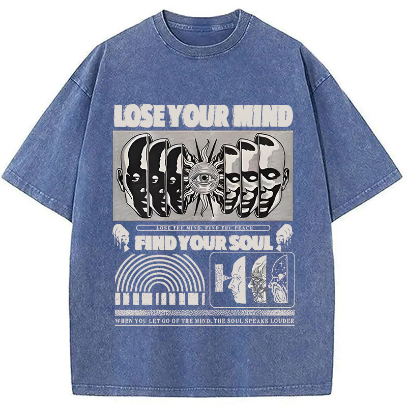 bbb Lose Mind Find Soul Washed T-Shirt
