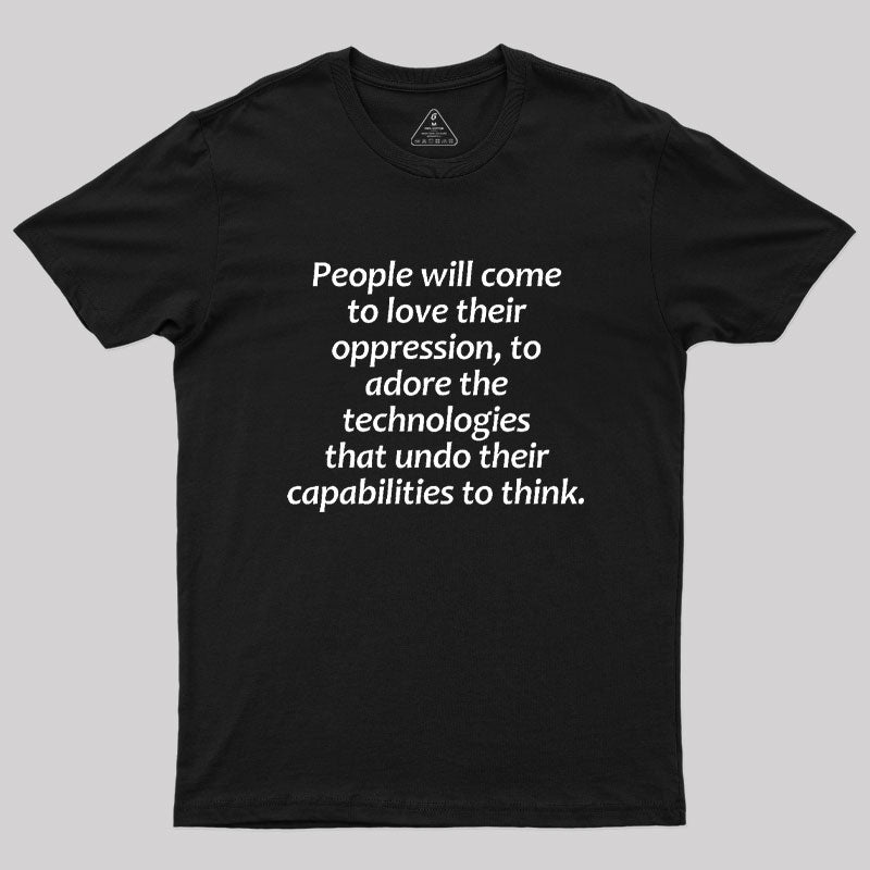 Aldous Huxley Technology  T-Shirt