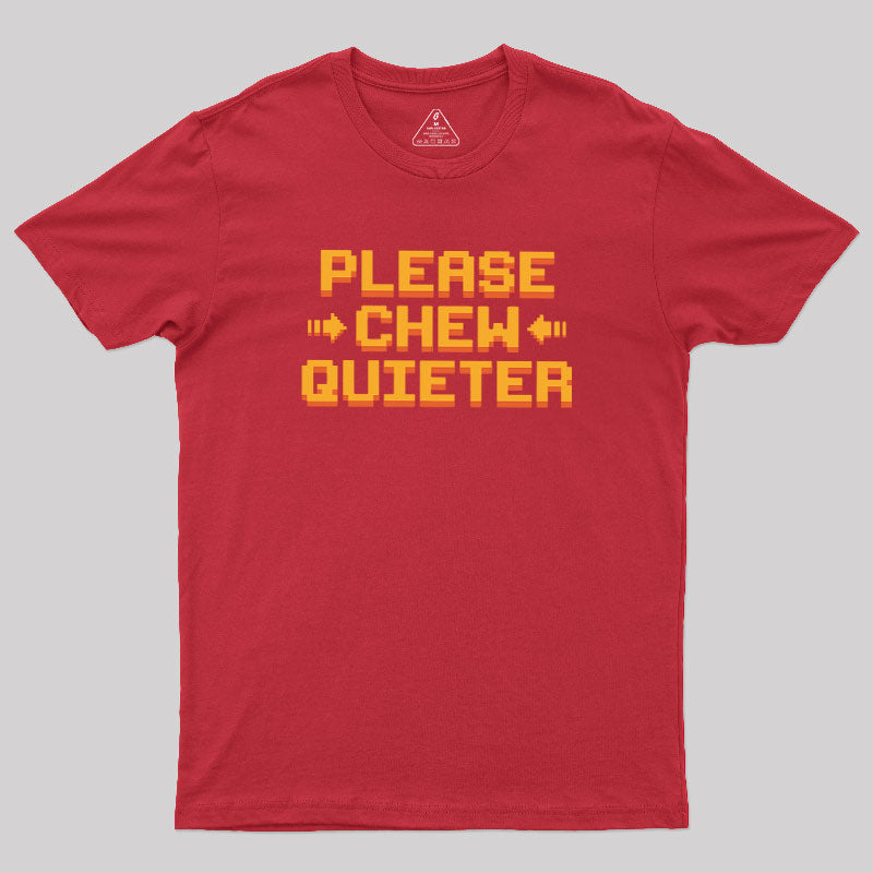 Quiet Request  T-Shirt