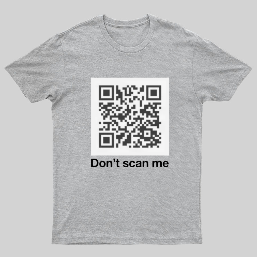 QR Code Prank - Rick Astley - Dont Scan Me - Funny  T-Shirt