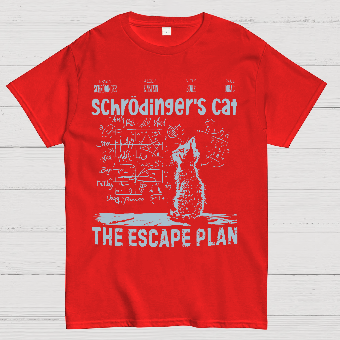 Schrodinger's Cat Escape Plan Interesting Physics Science  T-Shirt