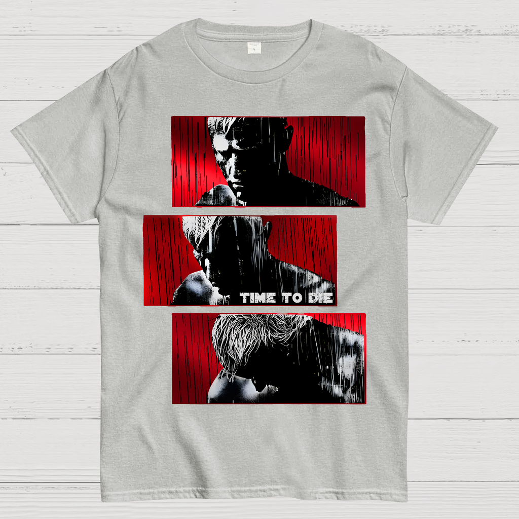 Time To Die  T-Shirt