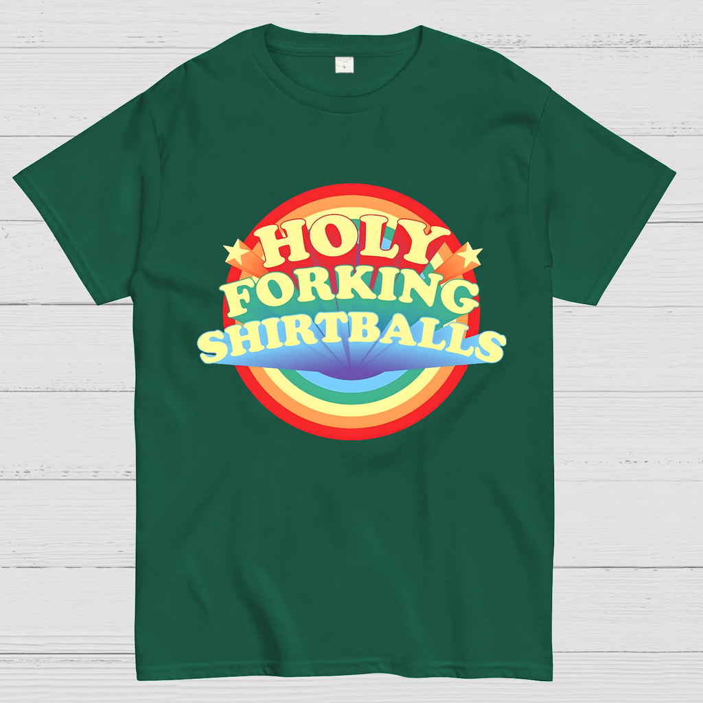 The Good Shirt Holy Forking Shirtballs  T-Shirt
