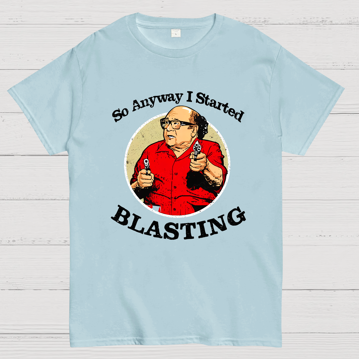 Anyway I Started Blasting Nerdy T-Shirt