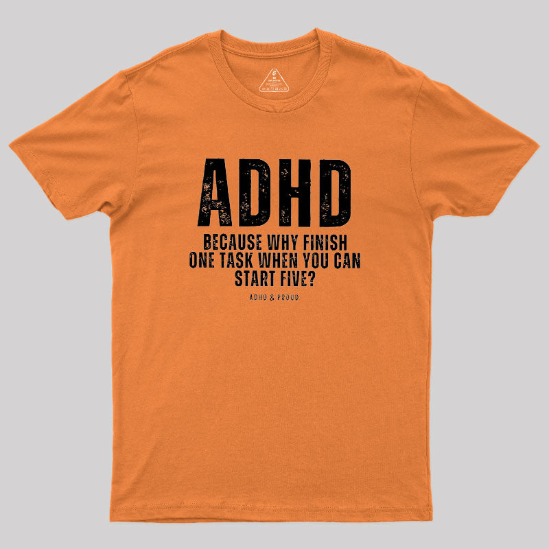 ADHD  T-Shirt