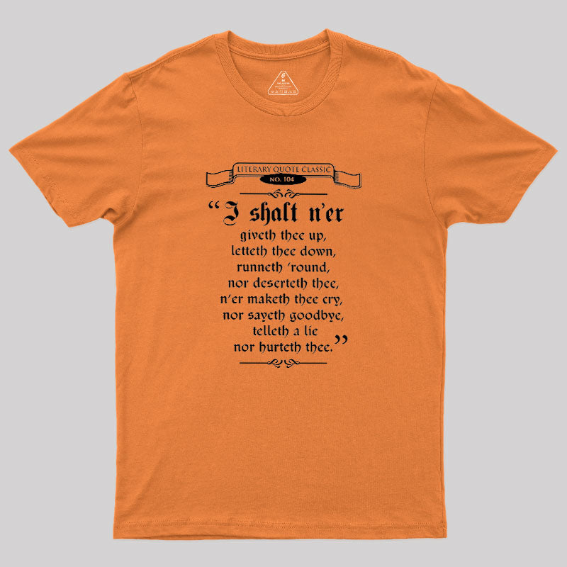 Thou Hast Been Sir Richard Roll'd  T-Shirt
