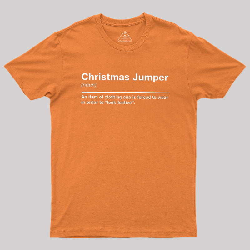 Christmas Jumper Sarcastic Definition  T-Shirt