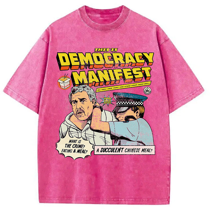 bbb This is Democracy Washed T-Shirt