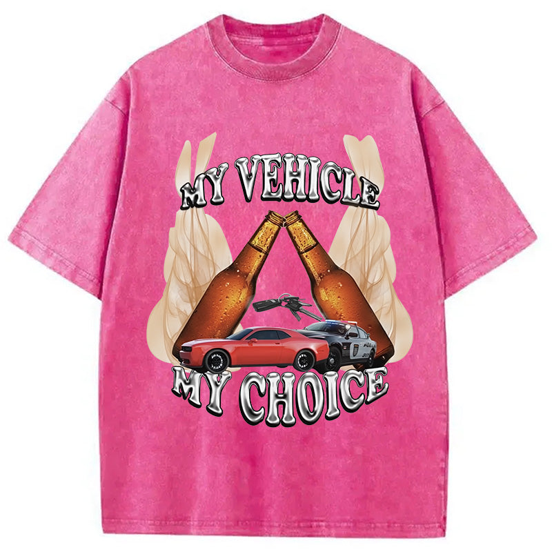 bbb My Vehicle My Choice Washed T-Shirt
