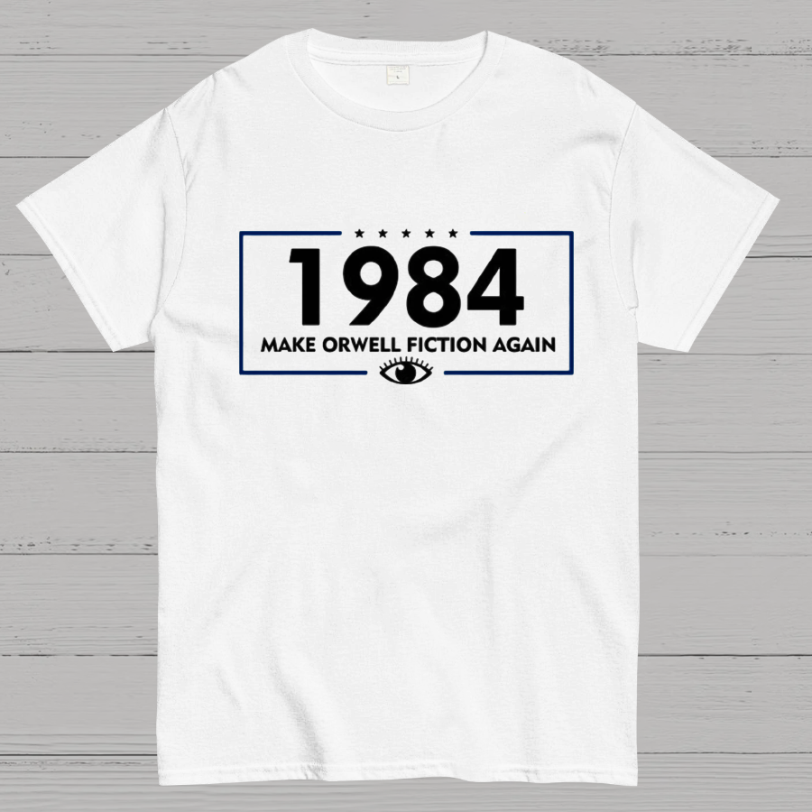 Make Orwell Fiction Again 1984 y T-Shirt