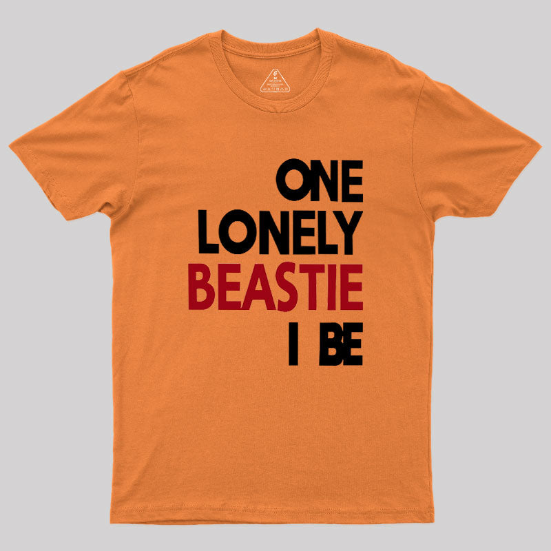 One Lonely Beastie I Be  T-Shirt