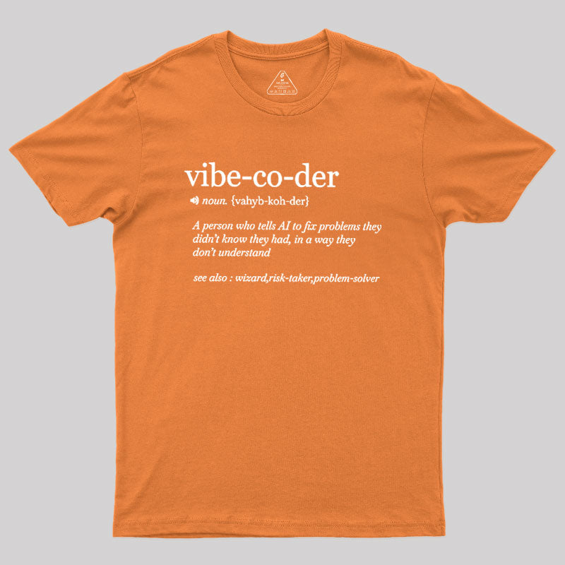 Vibe Coder Defenition  T-Shirt