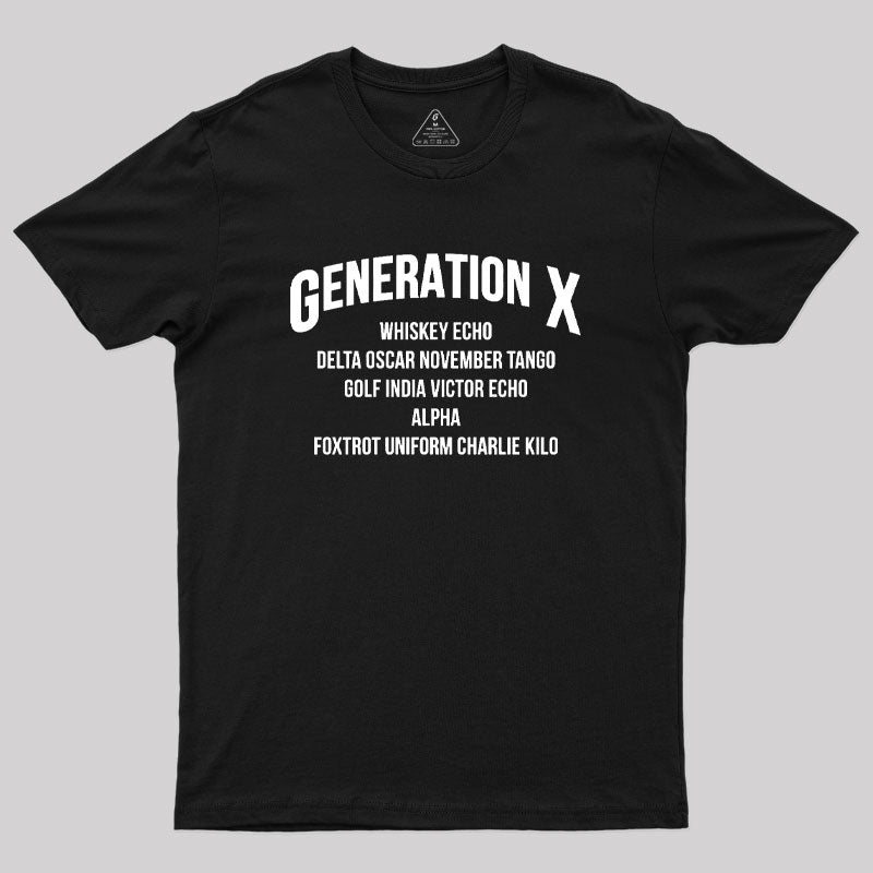Gen X WDGAF  T-Shirt