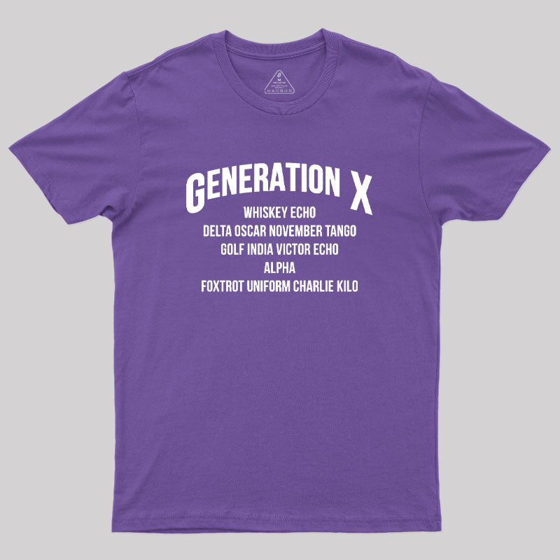 Gen X WDGAF  T-Shirt