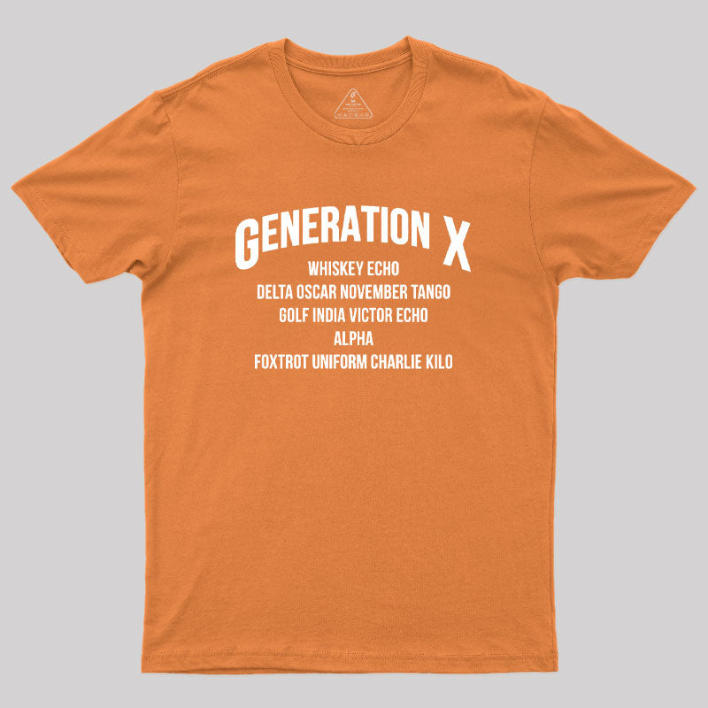 Gen X WDGAF  T-Shirt