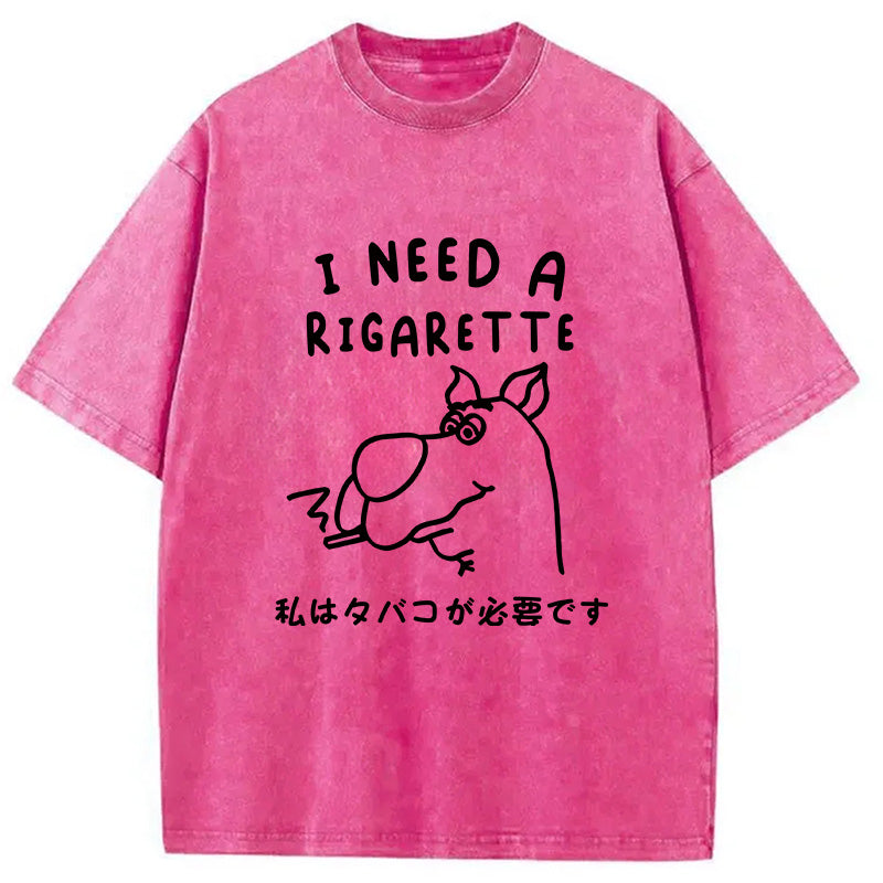 bbb I Need a Rigarette Washed T-Shirt